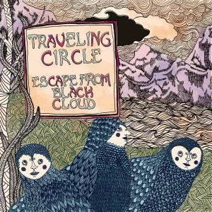 Escape from Black Cloud - Vinile LP di Traveling Circle