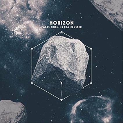 Tales from Hydra Cluster - Vinile LP di Horizon