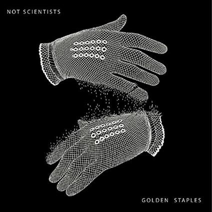 Golden Staples - CD Audio di Not Scientists