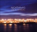 Live in Hamburg - CD Audio + DVD di Nighthawks