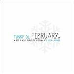 February. a Rest in Beats Tribute to The - Vinile 7'' di Funky DL