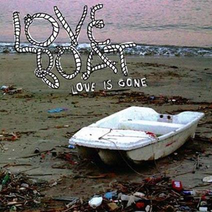 Love Is Gone - Vinile LP di Love Boat