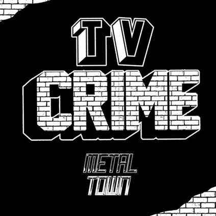 Metal Town - Vinile LP di TV Crime