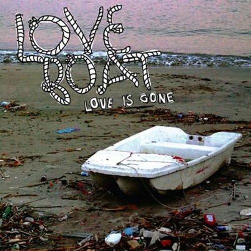 Love Is Gone - CD Audio di Love Boat