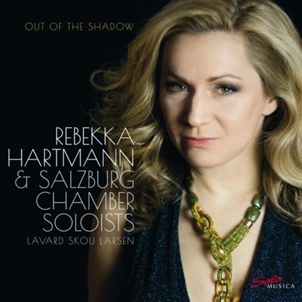 Out of the Shadow. Concerto per violino - CD Audio di Felix Mendelssohn-Bartholdy,Rebekka Hartmann