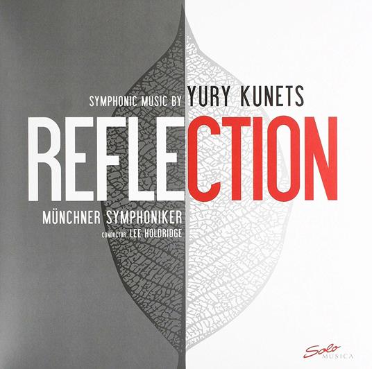 Reflection. Symphonic Music by Yury Kunets - Vinile LP di Lee Holdridge,Münchner Symphoniker,Yury Kunets