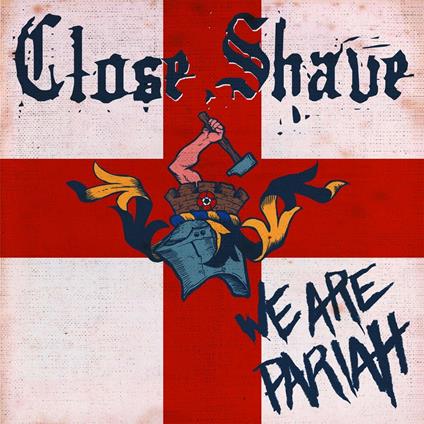 We Are Pariah - CD Audio di Close Shave