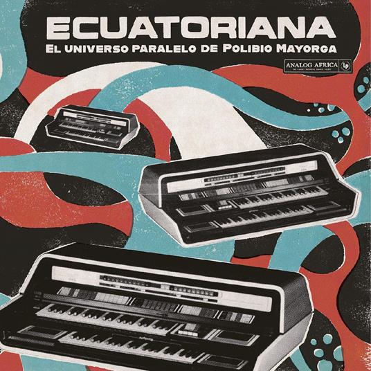 Ecuatoriana - El Universo Paralelo... - Vinile LP