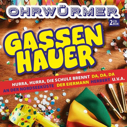 Gassenhauer - CD Audio di Ohrwurmer