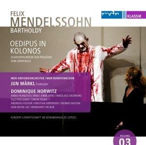 Oedipus at Colonus - CD Audio di Felix Mendelssohn-Bartholdy
