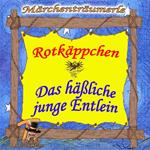 Rotkäppchen & Das häßliche junge Entlein