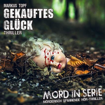 Mord in Serie, Folge 20: Gekauftes Glück