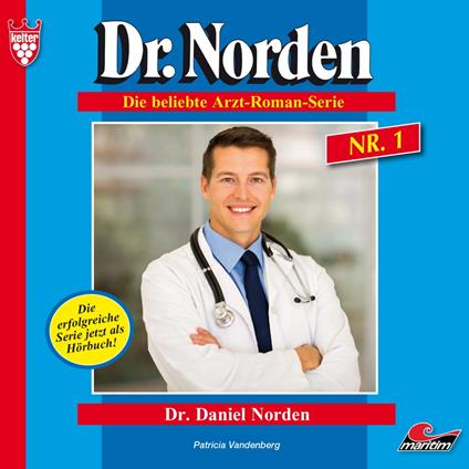 Dr. Norden, Folge 1: Dr. Daniel Norden