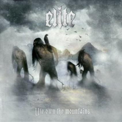 We Own the Mountains - CD Audio di Elite