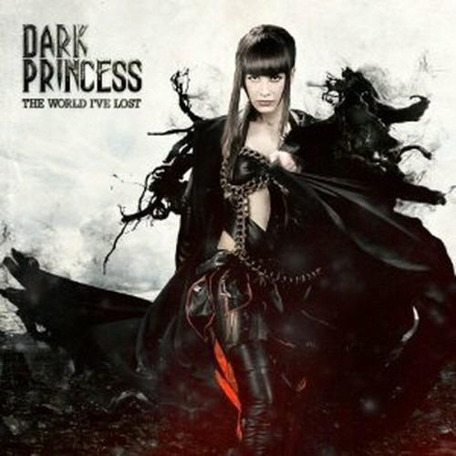 World I've Lost - CD Audio di Dark Princess