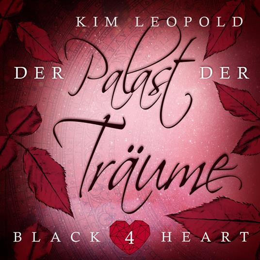 Der Palast der Träume - Black Heart, Band 4 (Ungekürzt)