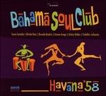 Havana '58 - CD Audio di Bahama Soul Club