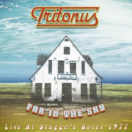 Far in the Sky. Live at Stagge's Hotel 1977 - CD Audio di Tritonus