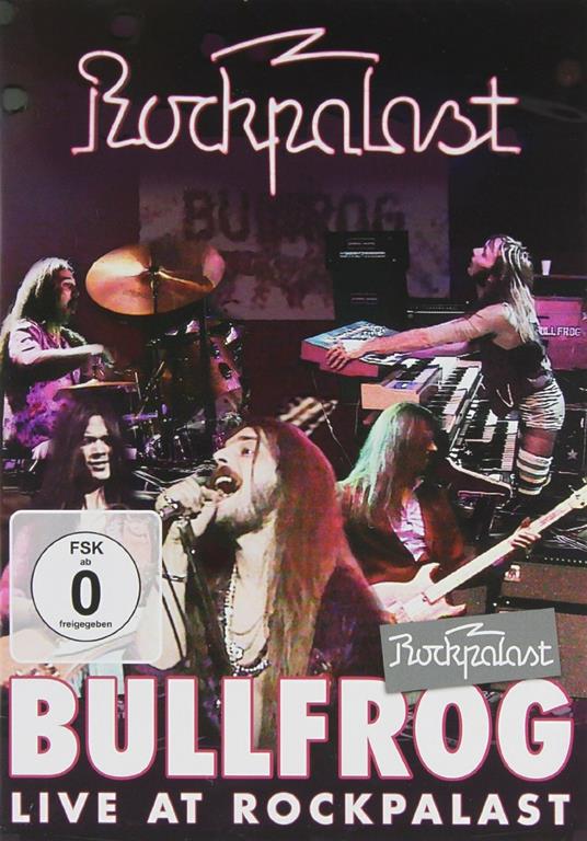 Bullfrog. Live At Rockpalast (DVD) - DVD di Bullfrog