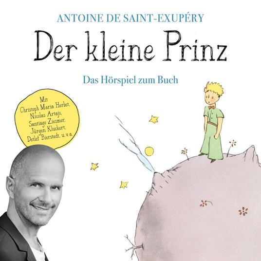 Der kleine Prinz - Das Hörspiel zum Buch