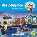 Die Playmos - Das Original Playmobil Hörspiel, Folge 77: Schmuggler im Hafen