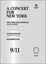 Gustav Mahler: Symphony No.2. A Concert for New York - DVD di Gustav Mahler,New York Philharmonic Orchestra,Alan Gilbert