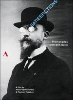 Satiefictions. Promedade With Eric Satie (DVD) - DVD