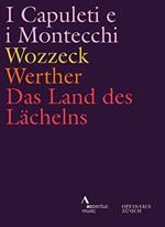 I Capuleti e i Montecchi - Wozzeck - Werther - Il paese dei campanelli (DVD)
