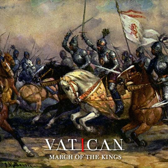 March of the Kings - CD Audio di Vatican