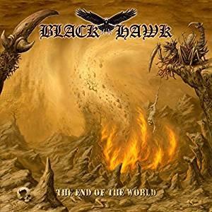 End of the World - CD Audio di Black Hawk