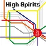 You Are Here - Vinile LP di High Spirits