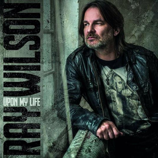 Upon My Life - CD Audio di Ray Wilson