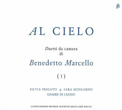 Al Cielo: Duetti Da Camera - CD Audio di Benedetto Marcello