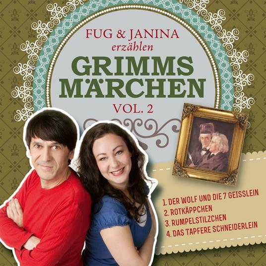 Fug und Janina erzählen Grimms Märchen, Vol. 2