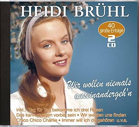 Wir Wollen Niemals Ausein - CD Audio di Heidi Bruehl - 2