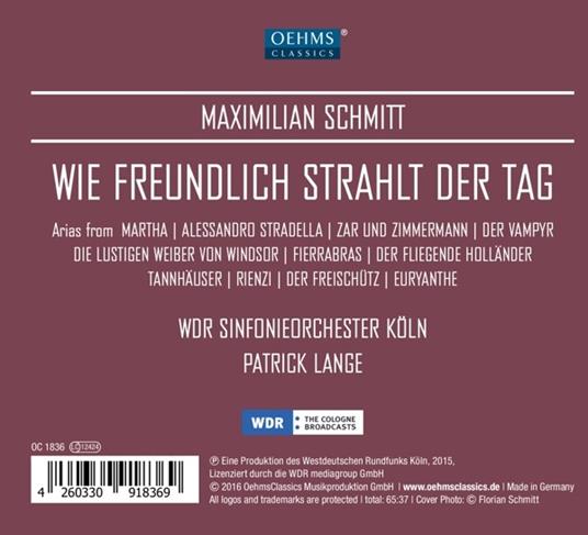 Maximilian Schmitt: Wie Freundlich Strahlt Der Tag - CD Audio - 2