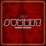 Higher Ground (Digipack) - CD Audio di Summit
