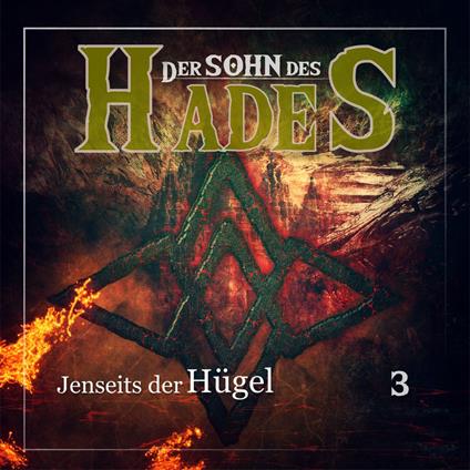 Der Sohn des Hades, Folge 3: Jenseits der Hügel