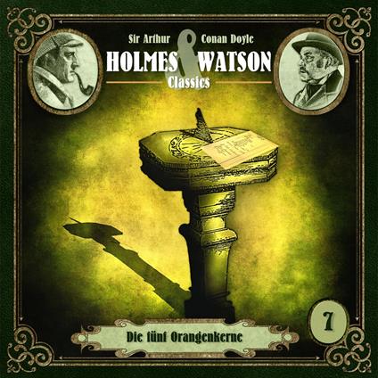 Holmes & Watson, Folge 7: Classics: Die fünf Orangenkerne