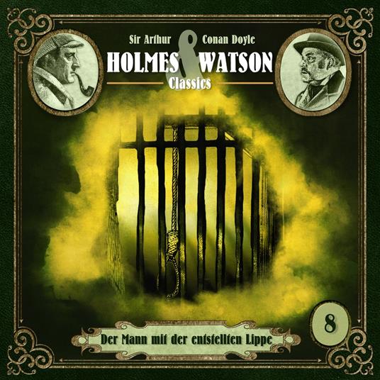 Holmes & Watson, Folge 8: Classics: Der Mann mit der entstellten Lippe