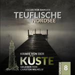 Tödliche Nordsee - Krimis von der Küste, Folge 8 (Ungekürzt)