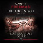 John Evelyn Thorndyke Mysterys, Folge 2: Das Auge des Osiris