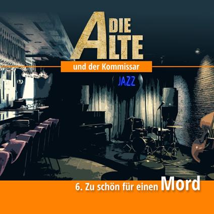 Die Alte und der Kommissar, Folge 6: Zu schön für einen Mord