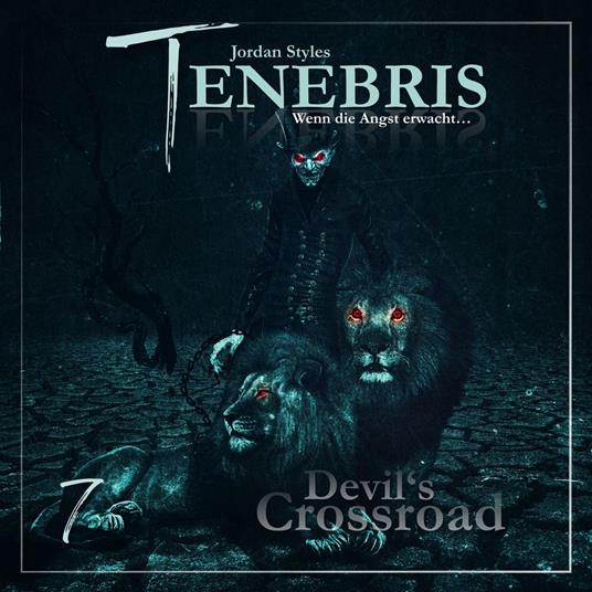 Tenebris, Folge 7: Devil's Crossroad