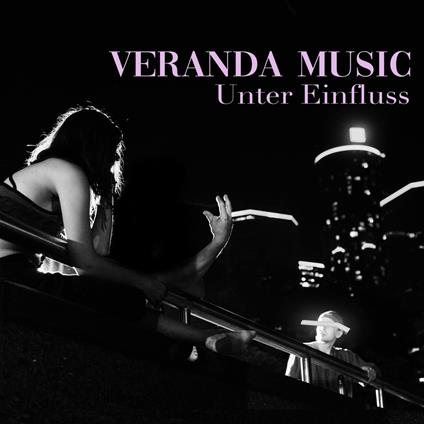 Unter Einfluss - Vinile LP di Veranda Music