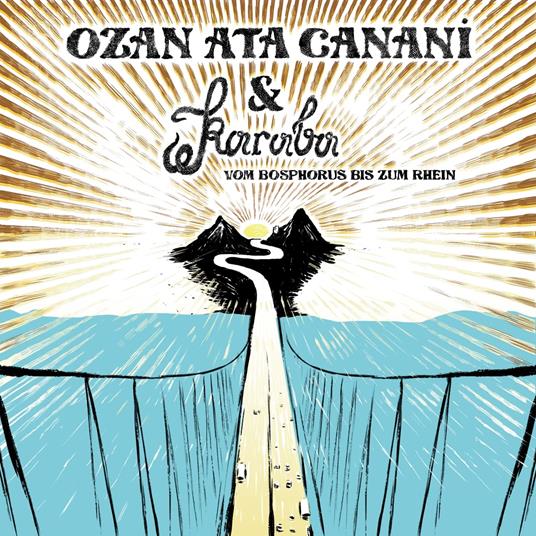 Vom Bosphorus Bis Zum Rhein - Vinile 7'' di Ozan Ata Canani