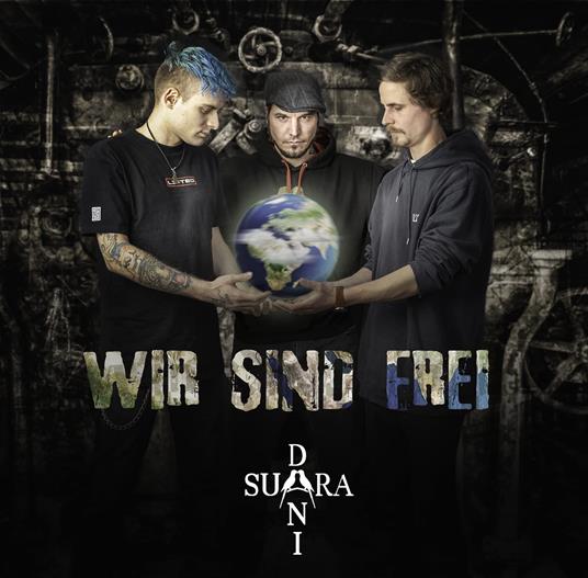 Wir Sind Frei - CD Audio di Dani Suara