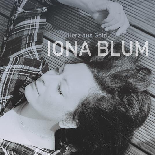 Herz Aus Gold - CD Audio di Iona Blum