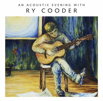 An Acoustic Evening with Ry Cooder - Vinile LP di Ry Cooder