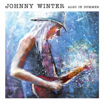 Also in Summer (Coloured Vinyl) - Vinile LP di Johnny Winter